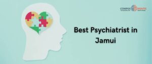 Best Psychiatrist in Jamui