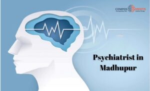 Best Psychiatrist in Madhupur