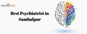 Best Psychiatrist in Sambalpur