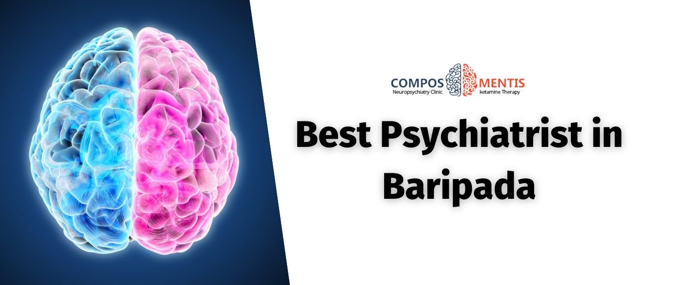 Best Psychiatrist in Baripada Leading Psychiatric Clinic in Baripada