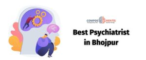Best Psychiatrist in Bhojpur